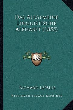 portada Das Allgemeine Linguistische Alphabet (1855) (in German)