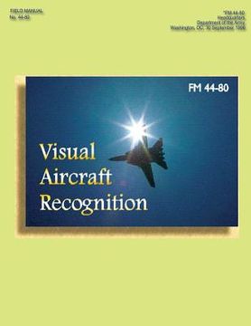 portada FM 44-80 Visual Aircraft Recognition (en Inglés)