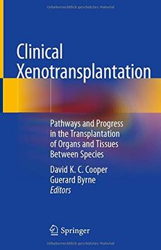 portada Clinical Xenotransplantation: Pathways and Progress in the Transplantation of Organs and Tissues Between Species 