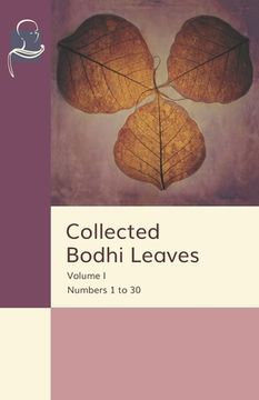portada Collected Bodhi Leaves Volume I: Numbers 1 to 30 (en Inglés)