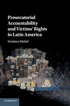 portada Prosecutorial Accountability and Victims' Rights in Latin America (en Inglés)