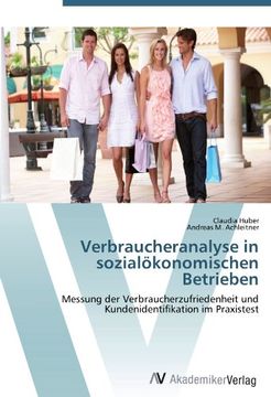 portada Verbraucheranalyse in sozialökonomischen Betrieben: Messung der Verbraucherzufriedenheit und Kundenidentifikation im Praxistest