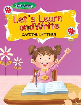 portada AAA Series Let's Learn to Write-Capital Letters (en Inglés)