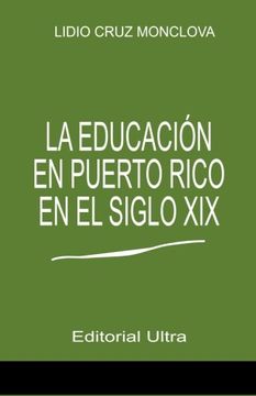 portada La Educacion en Puerto Rico en el Siglo 19