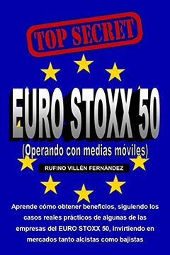 portada Top Secret: Euro Stoxx 50 (Operando con Medias Móviles) (in Spanish)