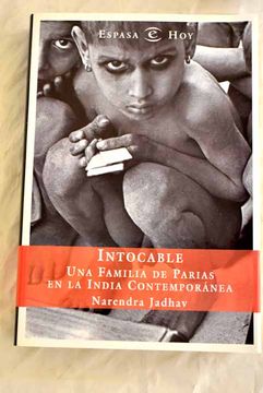 portada Intocable: Una Familia de Parias en la India Contemporanea (in Spanish)