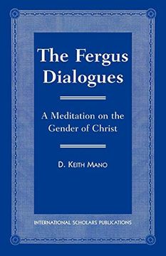 portada The Fergus Dialogues: A Meditation on the Gender of Christ (en Inglés)