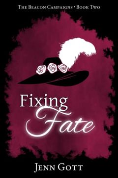 portada Fixing Fate (The Beacon Campaigns) (en Inglés)