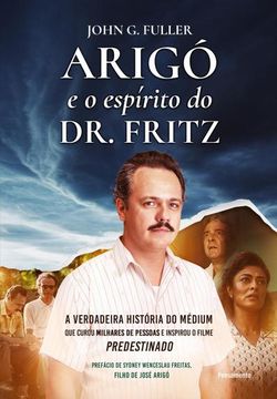 portada Arigó e o Espírito do dr. Fritz (en Portugués)