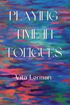 portada Playing Time in Tongues (en Inglés)
