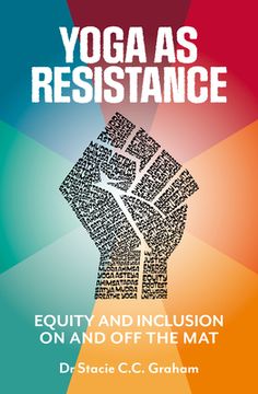 portada Yoga as Resistance: Equity and Inclusion on and off the mat (in English)