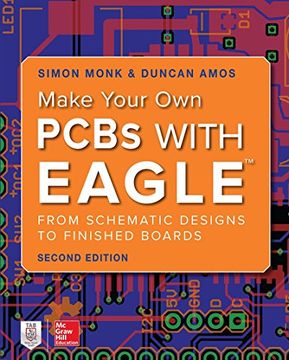 portada Make Your Own PCBs with EAGLE: From Schematic Designs to Finished Boards (in English)