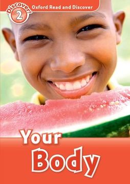 portada Your Body (Oxford Read and Discover: Discover: 2) 