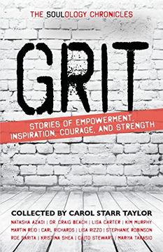 portada The Soulology Chronicles: Grit - Stories of Empowerment, Inspiration, Courage and Strength 
