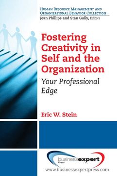 portada Fostering Creativity in Self and the Organization: Your Professional Edge (in English)