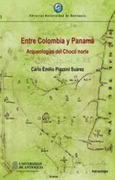 portada Entre Colombia y Panama Arqueologias del Choco Norte (in Spanish)