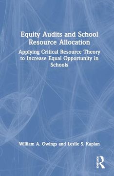 portada Equity Audits and School Resource Allocation: Applying Critical Resource Theory to Increase Equal Opportunity in Schools