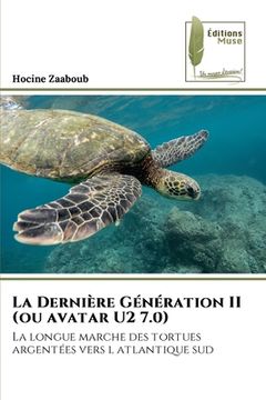 portada La Dernière Génération II (ou avatar U2 7.0) (en Francés)