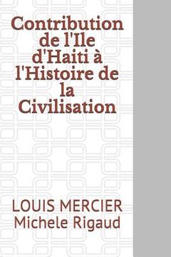 portada Contribution de l'Ile d'Haiti à l'Histoire de la Civilisation (in French)