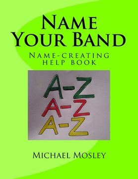portada Name Your Band: Name-picking help book (in English)