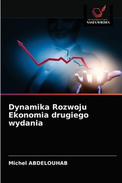 portada Dynamika Rozwoju Ekonomia drugiego wydania (in Polaco)