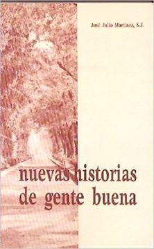 portada Nuevas Historias de Gente Buena. José Julio Martínez