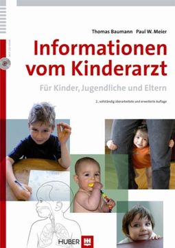portada Informationen vom Kinderarzt: Für Kinder, Jugendliche und Eltern; [Mit Cd-Rom]. Thomas Baumann; Paul w. Meier (in German)
