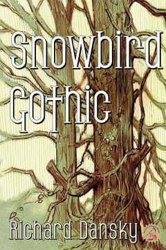portada Snowbird Gothic (en Inglés)