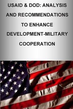 portada Usaid & Dod: Analysis and Recommendations to Enhance Development-Military Cooperation