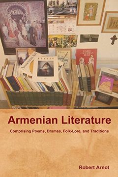 portada Armenian Literature: Comprising Poems, Dramas, Folk-Lore, and Traditions (en Inglés)