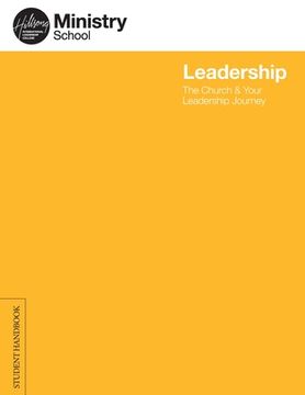 portada Ministry School: Leadership - Student Handbook: The Church & Your Leadership Journey (en Inglés)