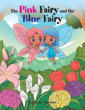 portada The Pink Fairy and the Blue Fairy (en Inglés)