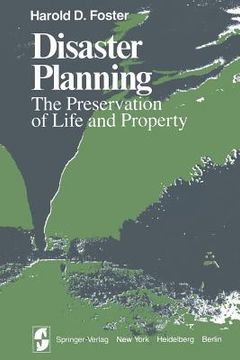 portada Disaster Planning: The Preservation of Life and Property