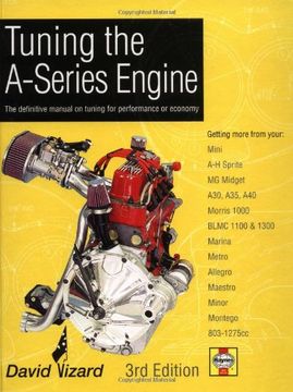 tuning the a-series engine,the definitive manual on tuning for performance or economy