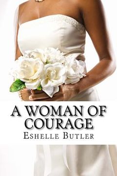 portada A Woman Of Courage (en Inglés)