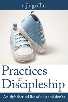 portada practices of discipleship: an alphabetical list of do's and don'ts (en Inglés)