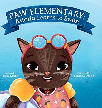 portada Paw Elementary: Astoria Learns how to Swim (en Inglés)