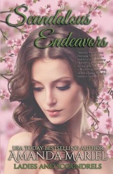 portada Scandalous Endeavors (Ladies and Scoundrels) (Volume 1)