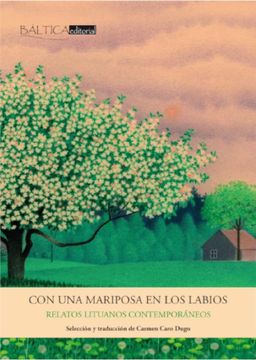 portada Con una Mariposa en los Labios: Relatos Lituanos Contemporaneos (in Spanish)