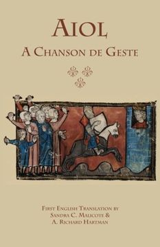 portada Aiol: A Chanson de Geste: First English Translation (Medieval and Renaissance Texts)