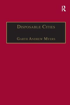 portada Disposable Cities: Garbage, Governance and Sustainable Development in Urban Africa (in English)
