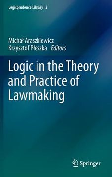 portada Logic In The Theory And Practice Of Lawmaking (legisprudence Library) (en Inglés)