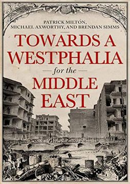 portada Towards a Westphalia for the Middle East (in English)