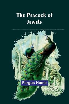portada The Peacock of Jewels (in English)