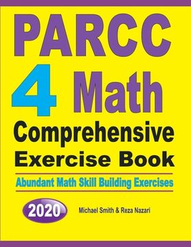 portada PARCC 4 Math Comprehensive Exercise Book: Abundant Math Skill Building Exercises