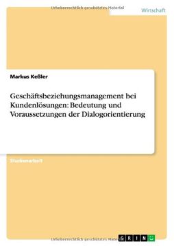 portada Geschäftsbeziehungsmanagement bei Kundenlösungen: Bedeutung und Voraussetzungen der Dialogorientierung (German Edition)