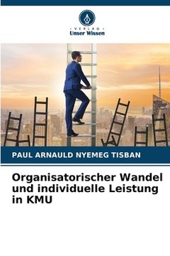 portada Organisatorischer Wandel und individuelle Leistung in KMU (en Alemán)