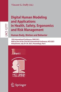 portada Digital Human Modeling and Applications in Health, Safety, Ergonomics and Risk Management. Human Body, Motion and Behavior: 12th International Confere (en Inglés)