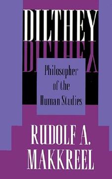 portada dilthey: philosopher of the human studies (en Inglés)