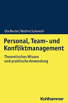 portada Personal, Team- Und Konfliktmanagement: Theoretisches Wissen Und Praktische Anwendung (en Alemán)